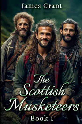 The Scottish Musketeers Book 1