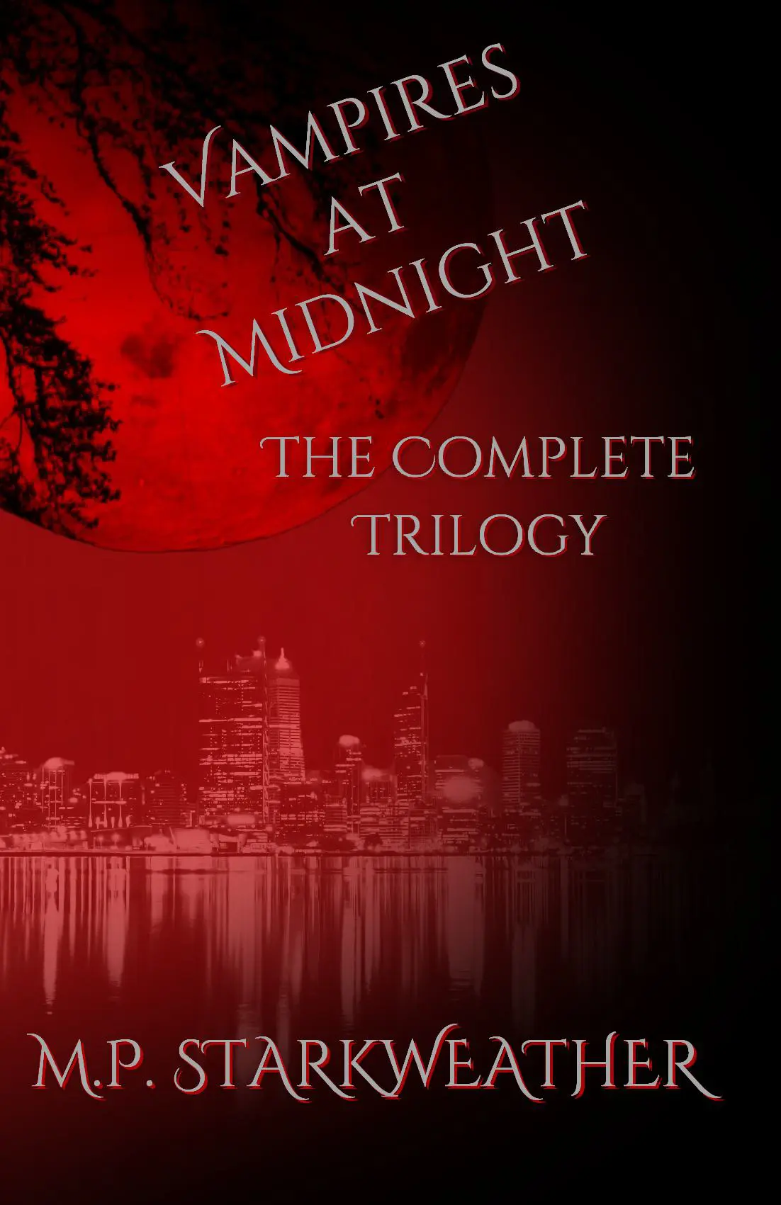 Vampires at Midnight: The Complete Trilogy
