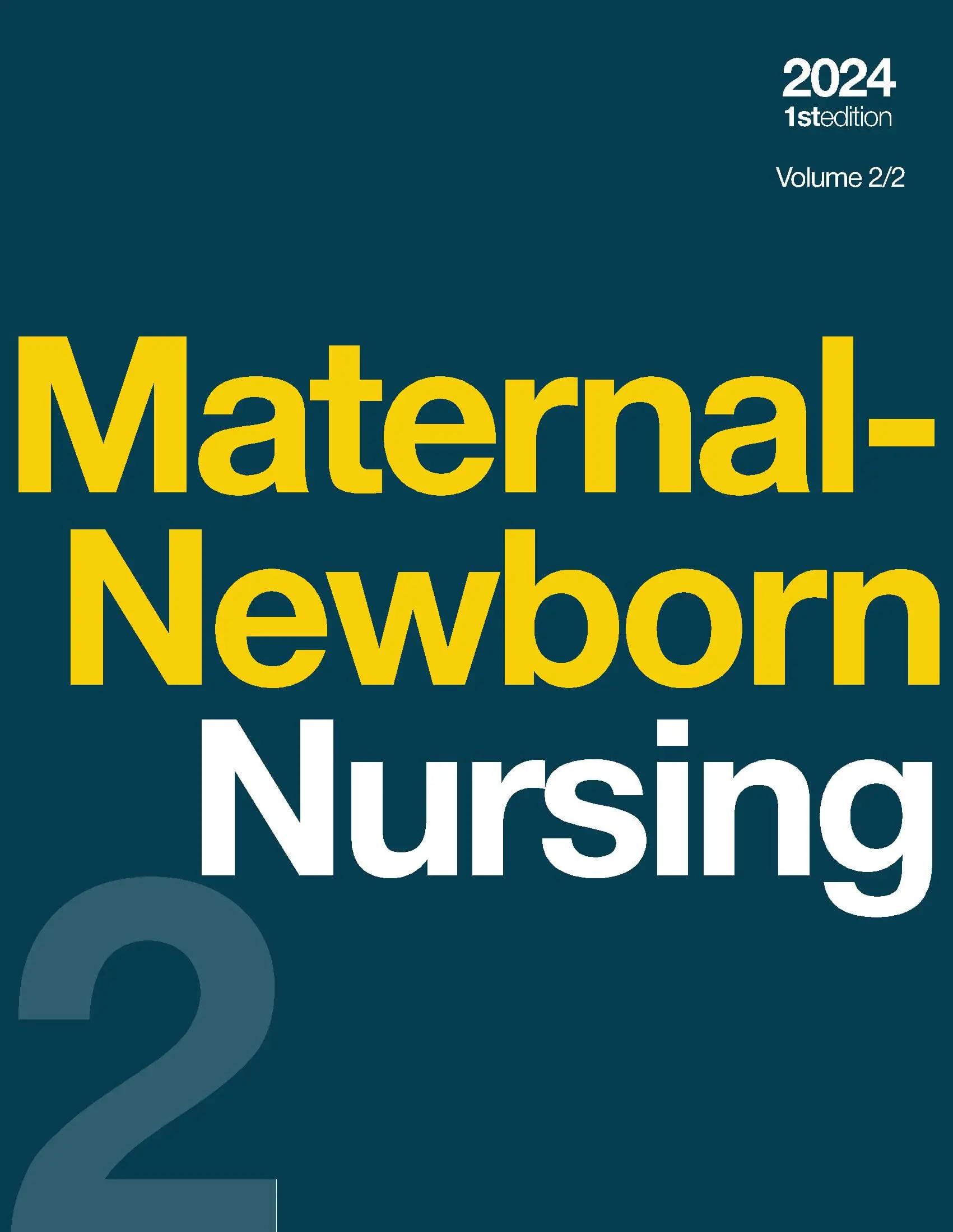Maternal-Newborn Nursing, Volume 2/2