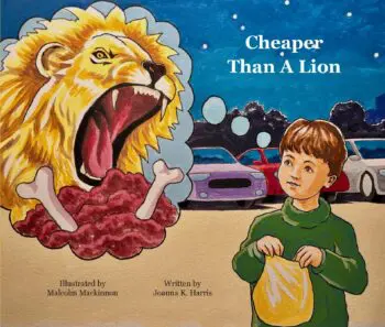 Cheaper Than A Lion