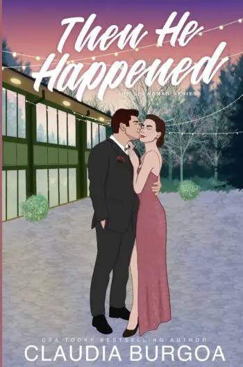 Then He Happened
