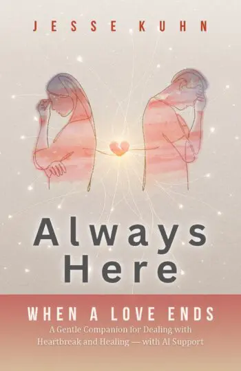 Always Here - When a Love Ends