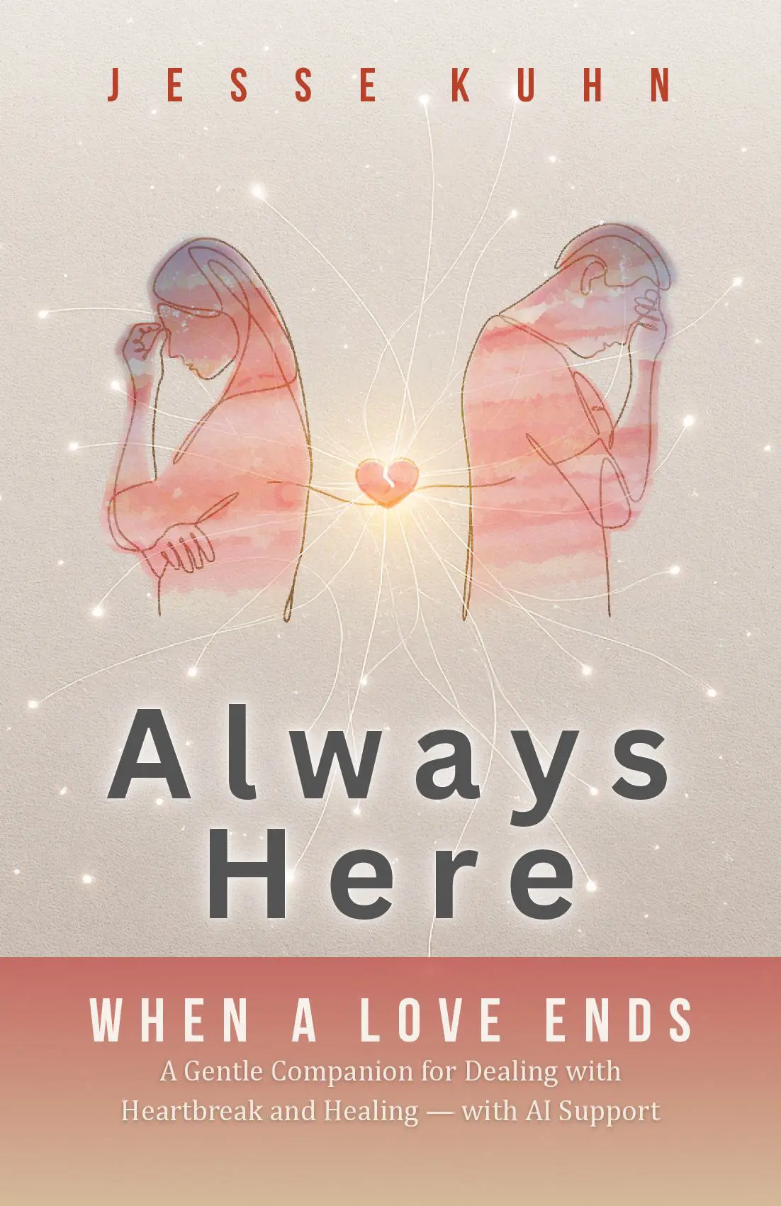 Always Here - When a Love Ends