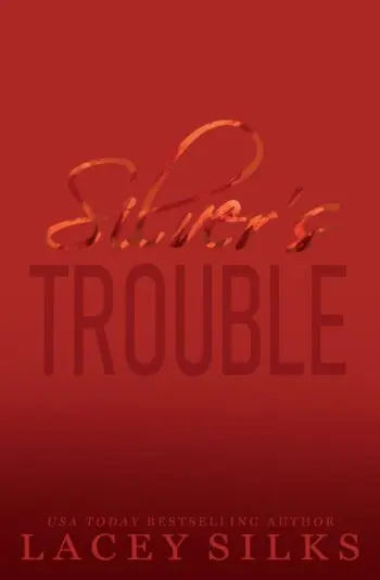 Silver's Trouble