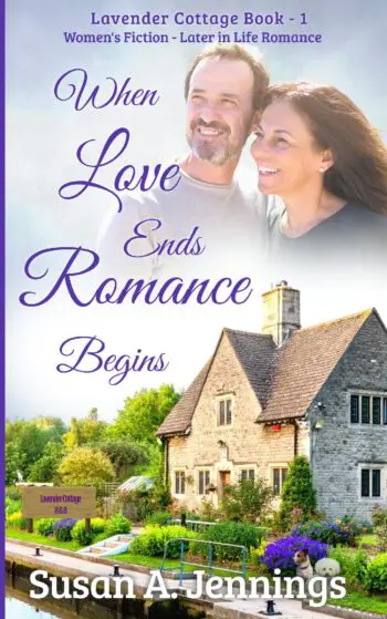 When Love Ends Romance Begins - Book 1 of Lavender Cottage Books