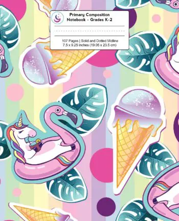 Primary Composition Notebook: Unicorn Flamingo and Ice Cream Cones, Grades K-2 Kindergarten Writing Journal