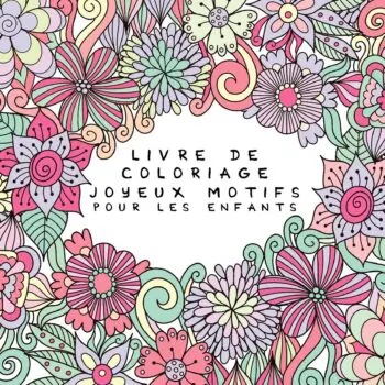 Livre de coloriage joyeux motifs pour les enfants