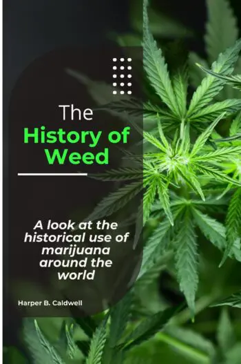 The History of Weed