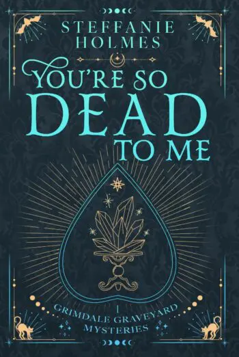 You're So Dead To Me