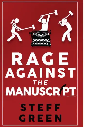 Rage Against the Manuscript