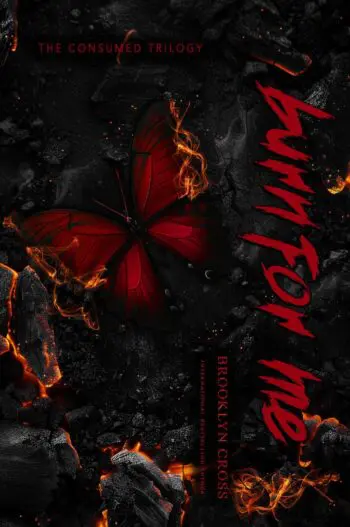 Burn For Me Special Edition