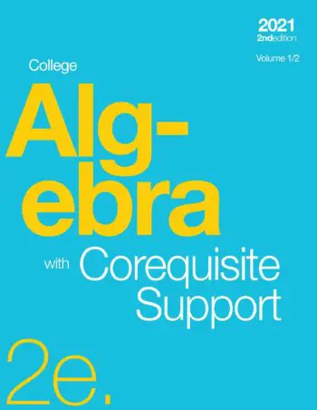 College Algebra 2e with Corequisite Support, Volume 1/2 (paperback, b&w)