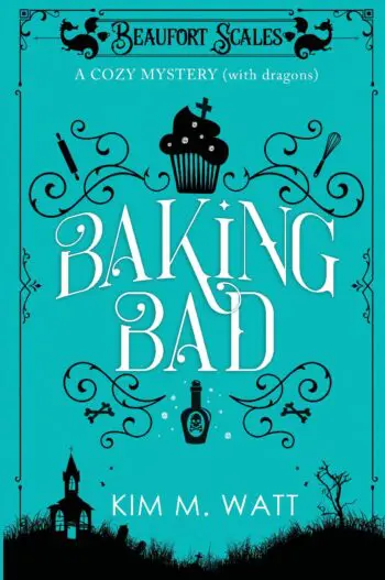 Baking Bad - a Cozy Mystery (with Dragons): Tea, cake, & a whodunnit in the Yorkshire Dales (A Beaufort Scales Mystery, Book 1)
