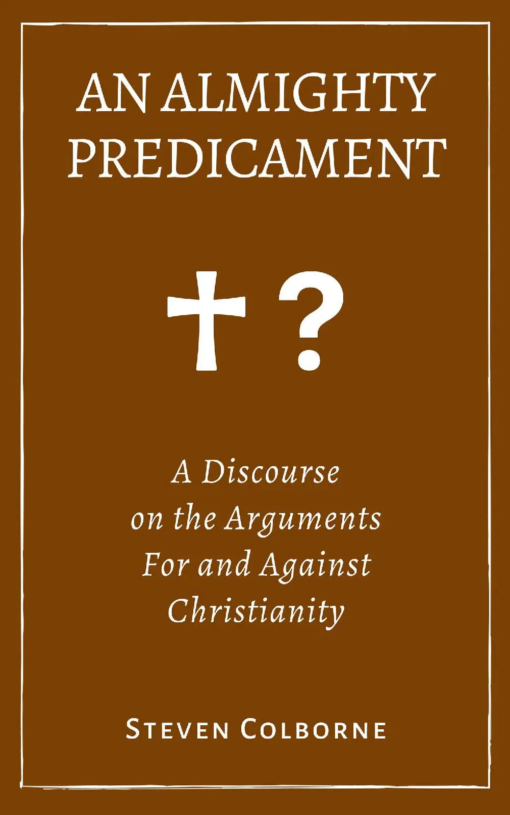 An Almighty Predicament