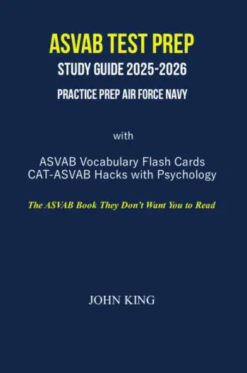 ASVAB Test Prep Study Guide 2025-2026 : Practice Prep Air Force Navy: with ASVAB Vocabulary Flash Cards CAT-ASVAB Hacks Psychology