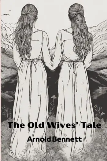 The Old Wives’ Tale (Annotated)