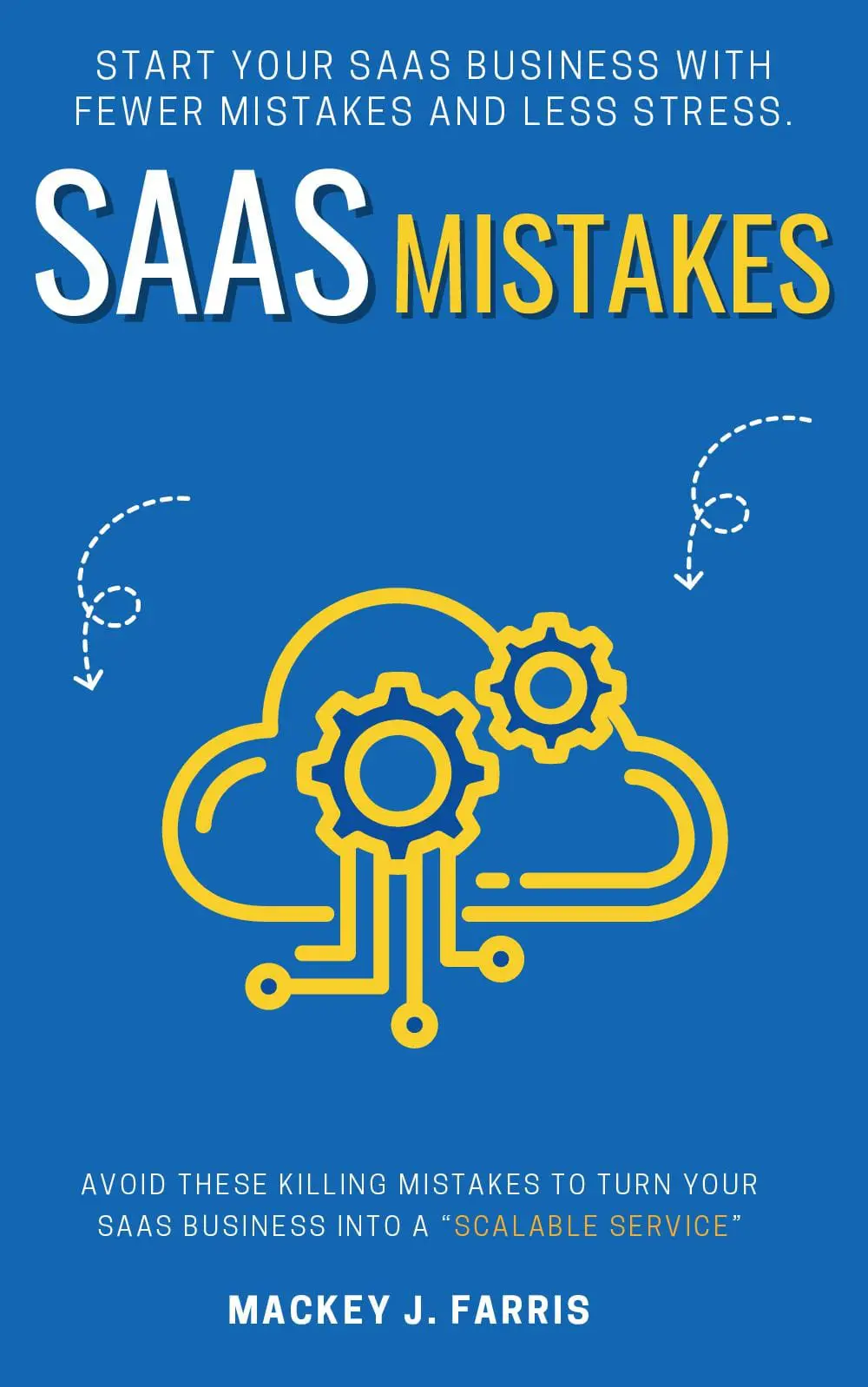 SaaS Mistakes::