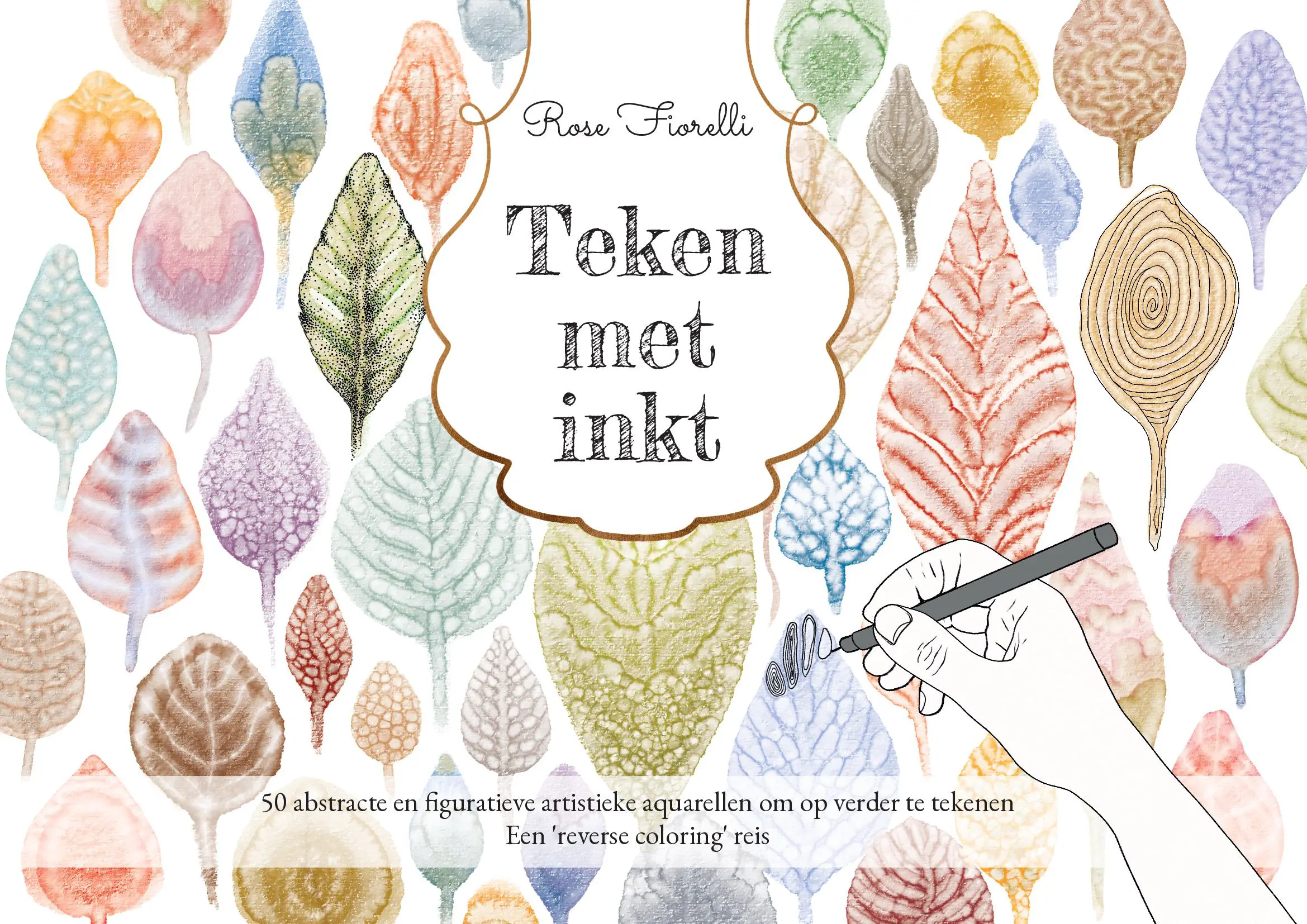Teken met inkt: 50 abstracte en figuratieve artistieke aquarellen om op verder te tekenen: Een 'reverse coloring' reis - Hardcover