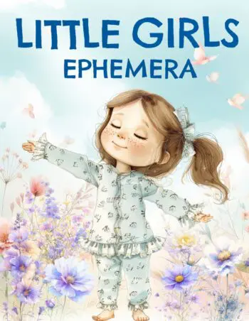 Little Girls Ephemera Book