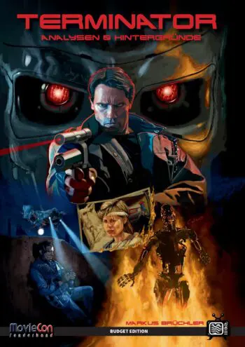 MovieCon Sonderband: Terminator – Das Franchise (Analysen & Hintergründe) (Budget Edition)