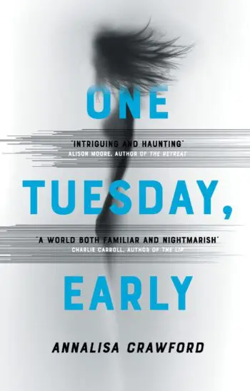 One Tuesday, Early