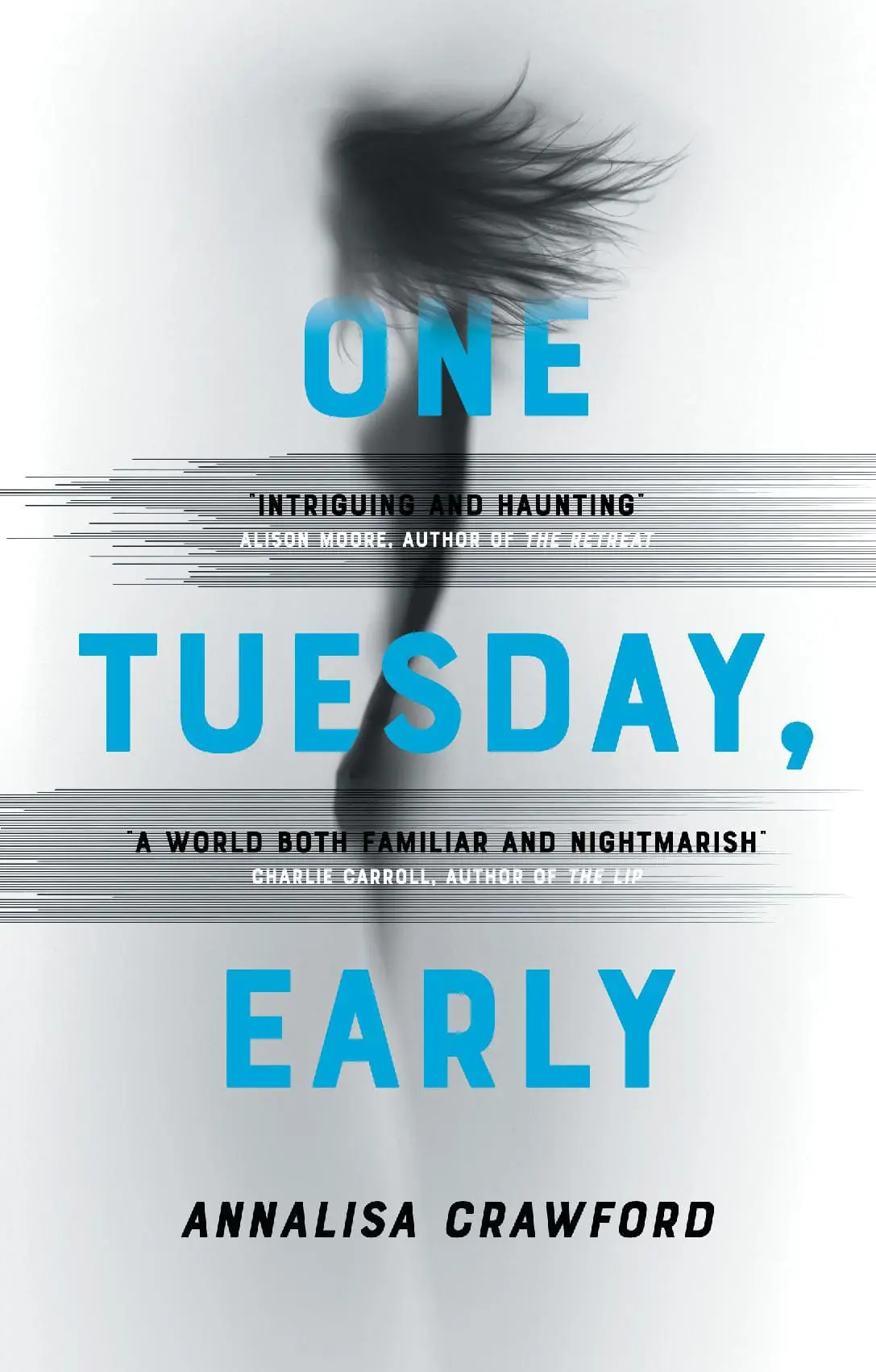 One Tuesday, Early
