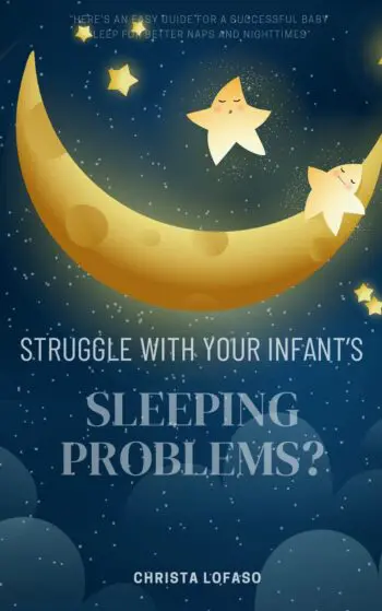 Struggle With Your Infant’s Sleeping Problems?: