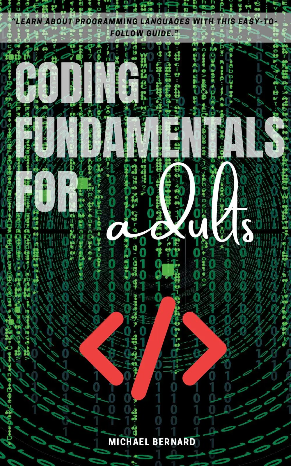 Coding Fundamentals for adults::