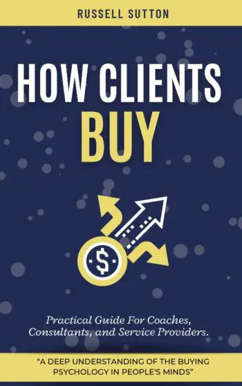 How Clients Buy?: