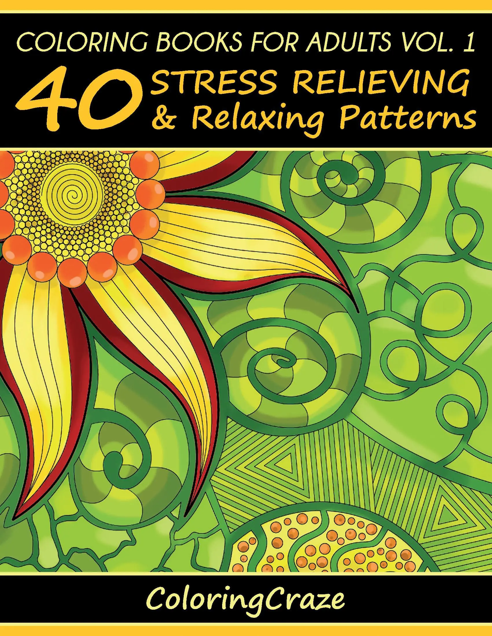 Coloring Books For Adults Volume 1