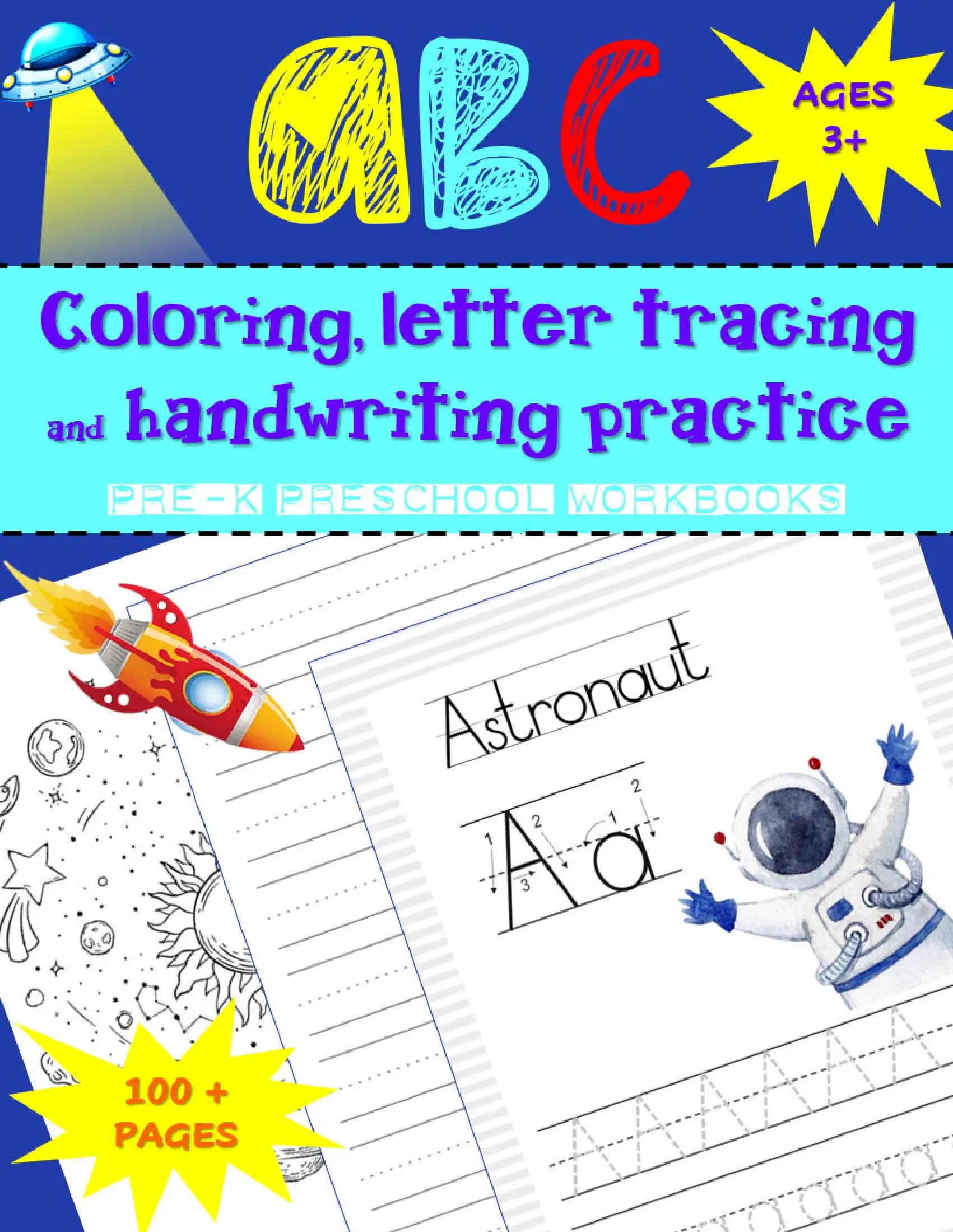 ABC Coloring Letter Tracing Preschool Workbook - Blue Outer Space Rocket Astronaut
