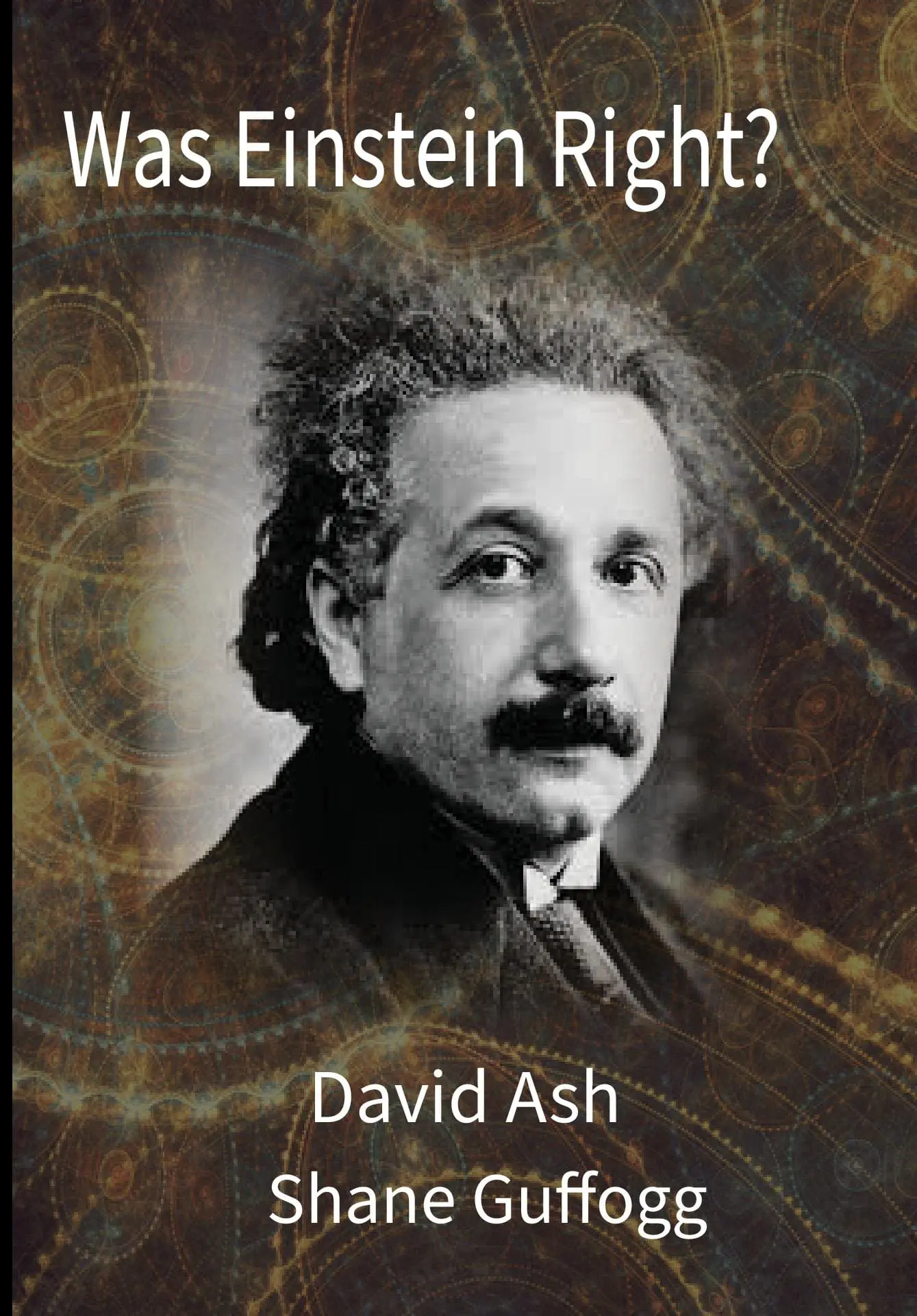 Was Einstein Right?