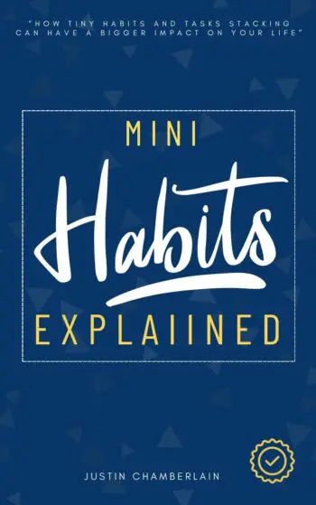 Mini Habits Explained: