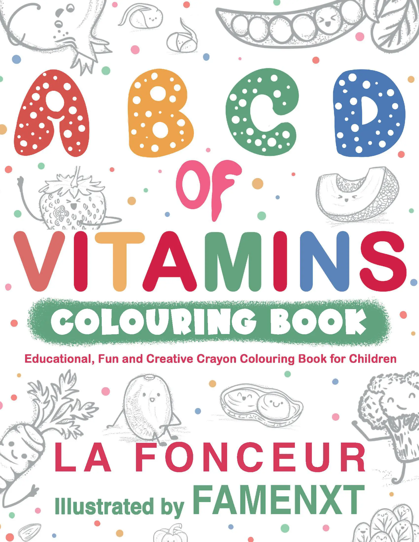 A B C D of Vitamins Colouring Book