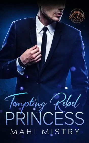 Tempting Rebel Princess: A Steamy Navy Seal and Secret Princess Royal Romance