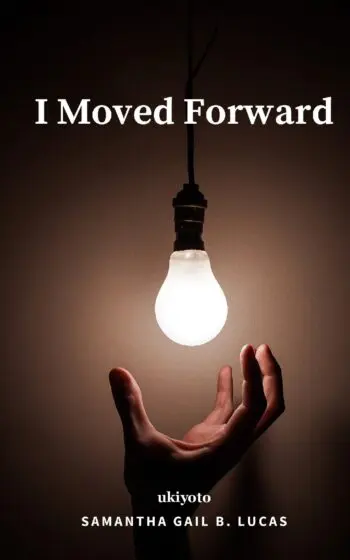 I Moved Forward