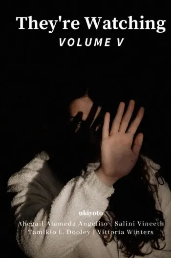 They're Watching Volume V