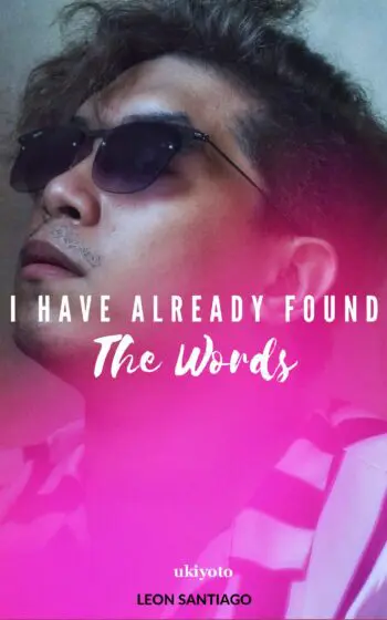 I Have Already Found the Words