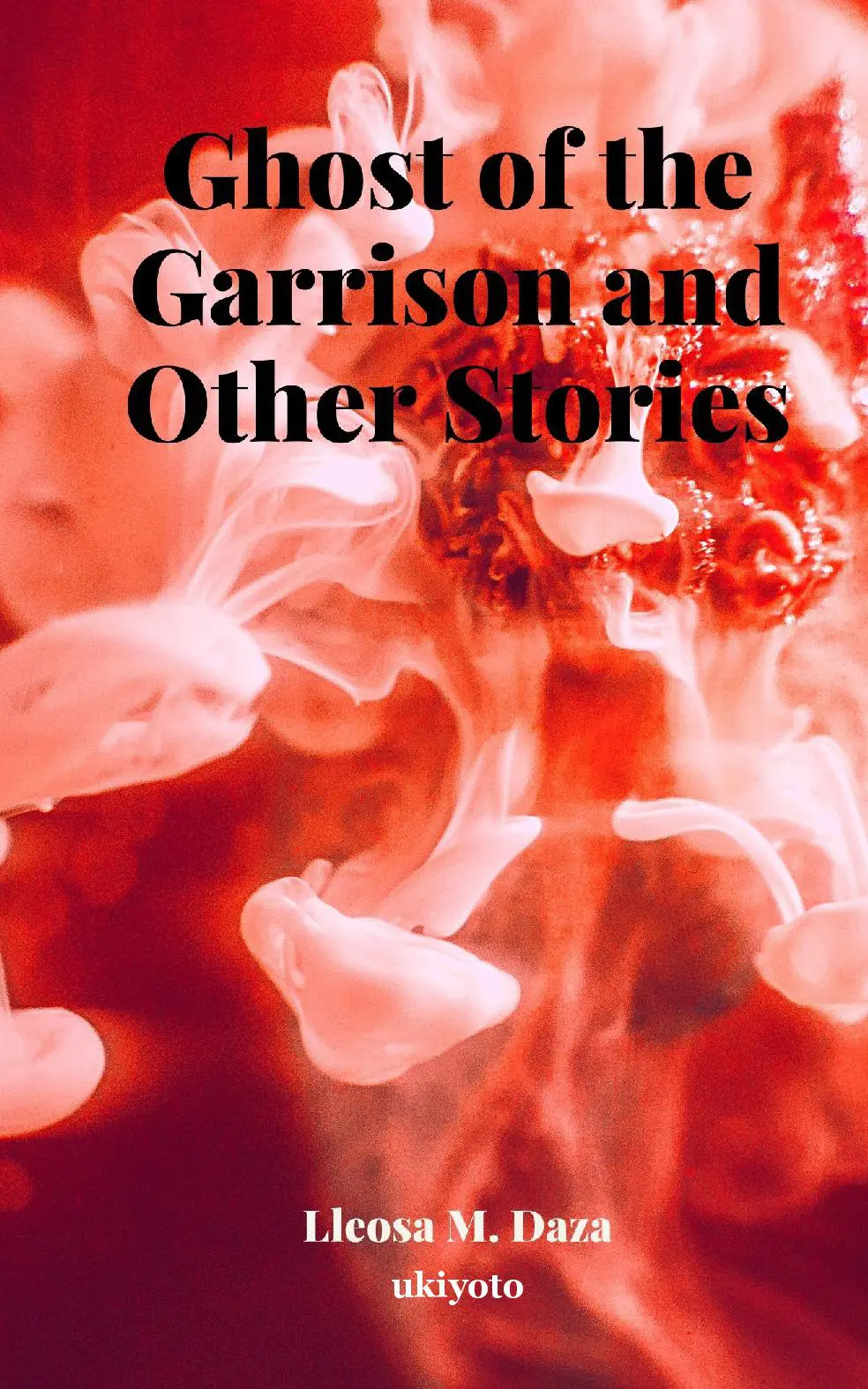 Ghost of the Garrison and Other Stories