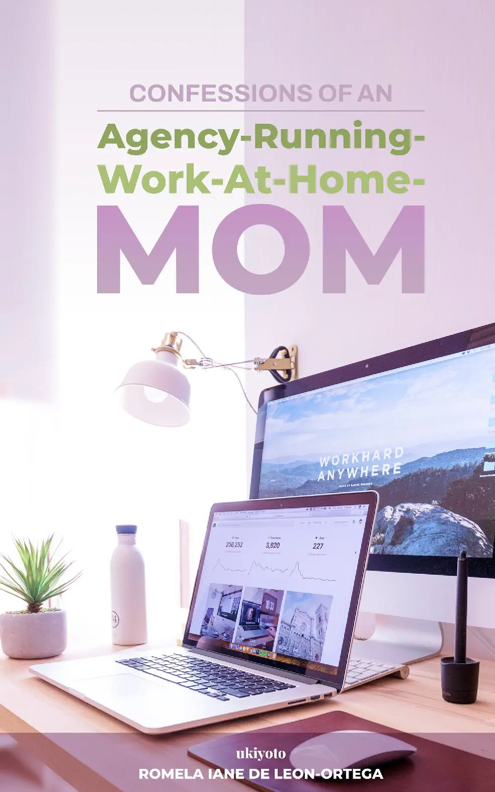 Confessions of an Agency-Running-Work-At-Home-Mom