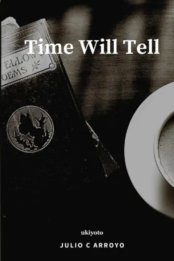 Time Will Tell