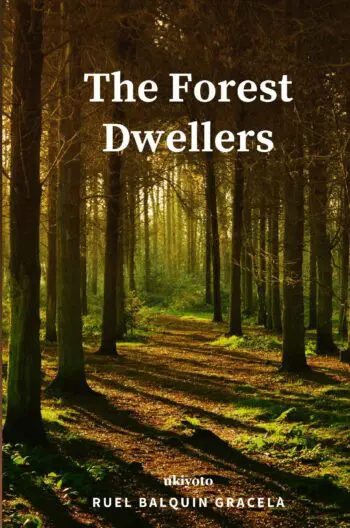 The Forest Dwellers