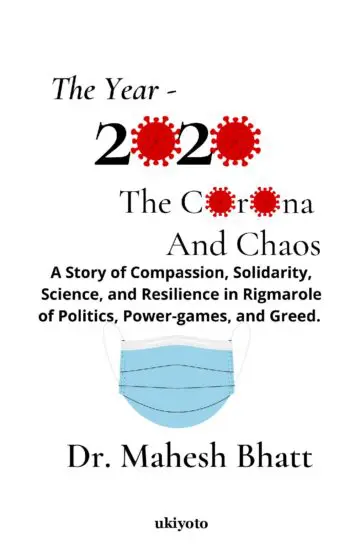 The Year 2020: The Corona and Chaos