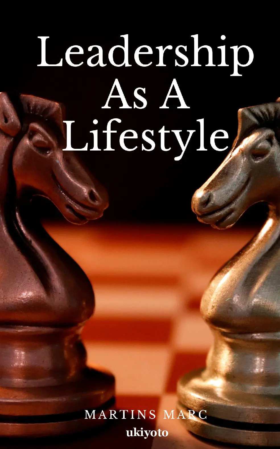 Leadership As A Lifestyle