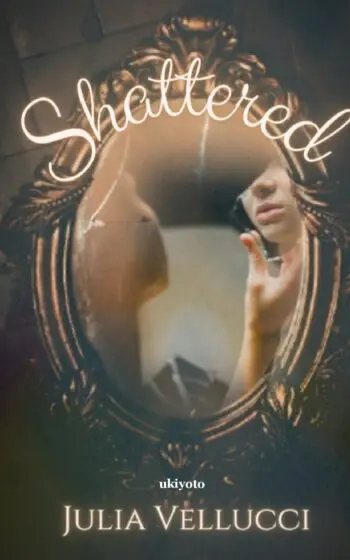 Shattered