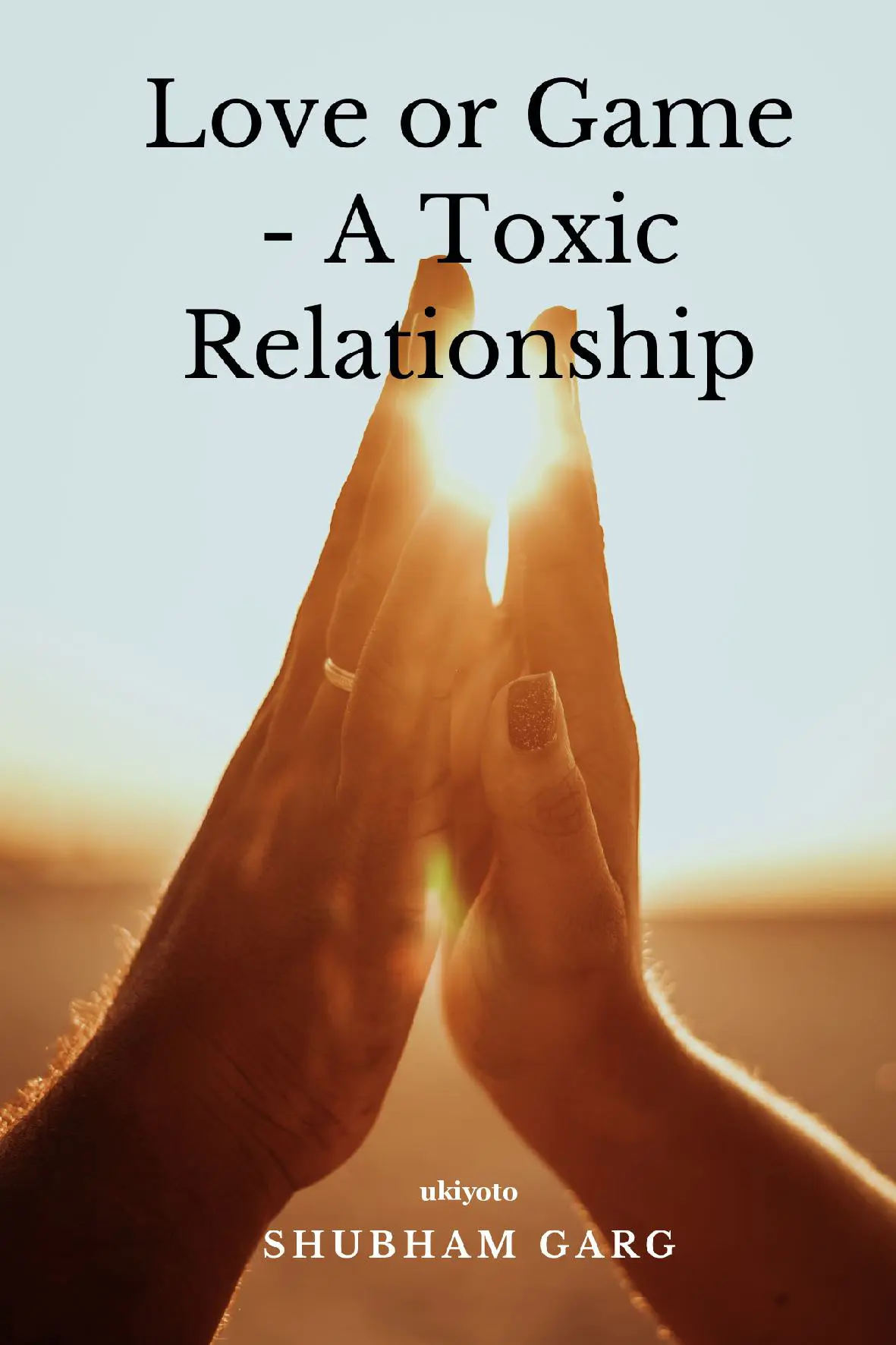Love OR Game - A Toxic Relationship