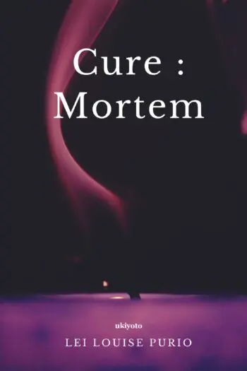 Cure : Mortem