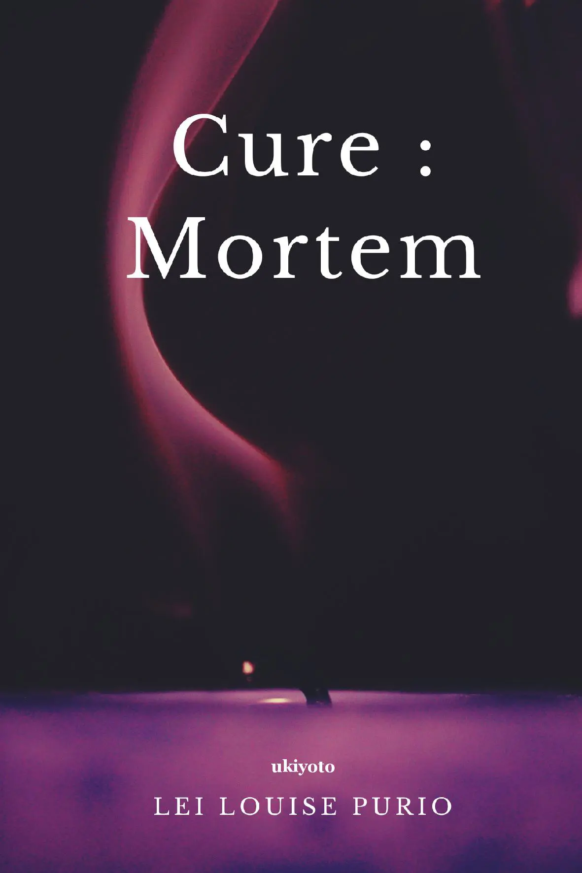 Cure : Mortem
