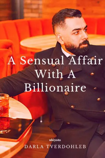 A Sensual Affair With A Billionaire