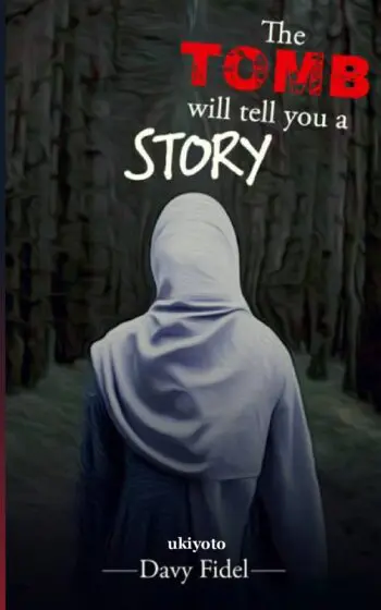 The Tomb Will Tell You A Story